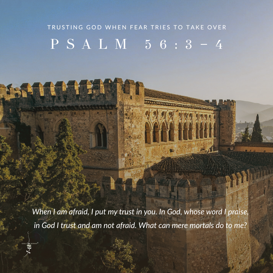 Trusting God When Fear Tries to Take Over