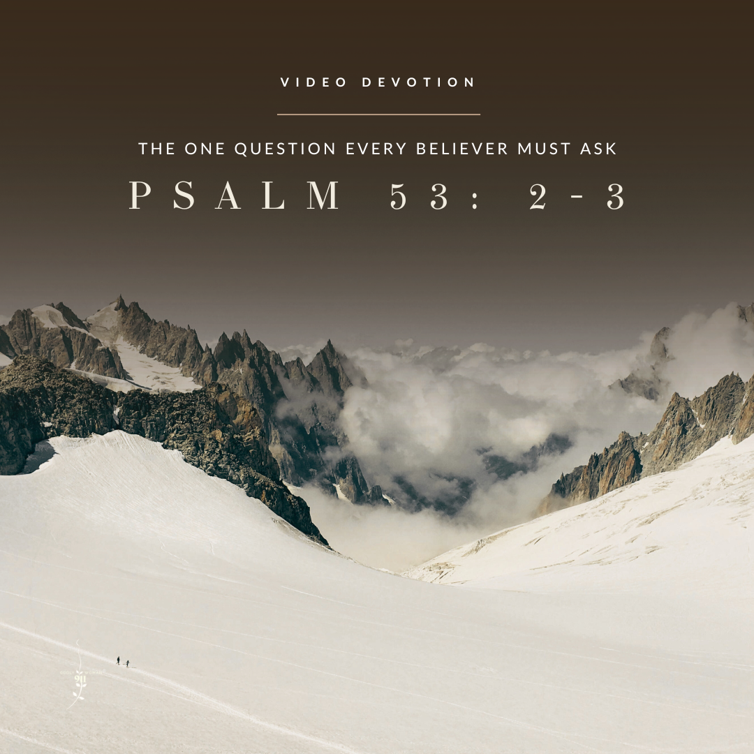 The One Question Every Believer Must Ask